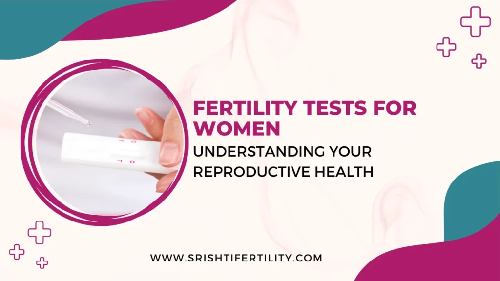 Fertility Tests for Women min 1 Fertility Tests for Women: Understanding Your Reproductive Health