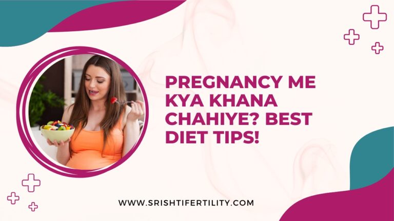 Pregnancy Me Kya Khana Chahiye? Best Diet Tips!