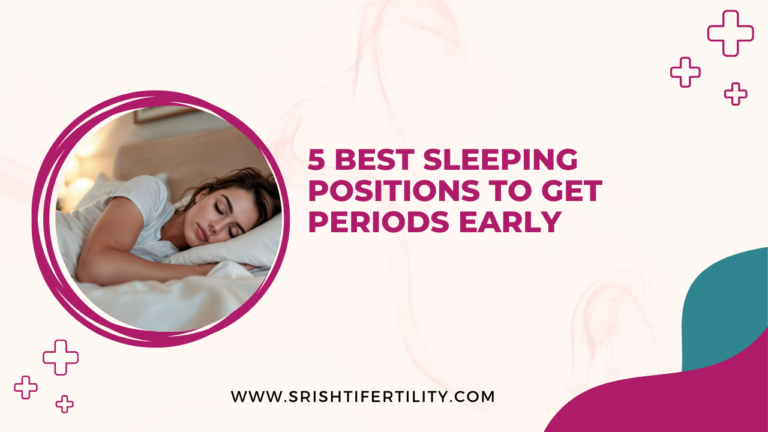 5 Best Sleeping Positions to Get Periods Early
