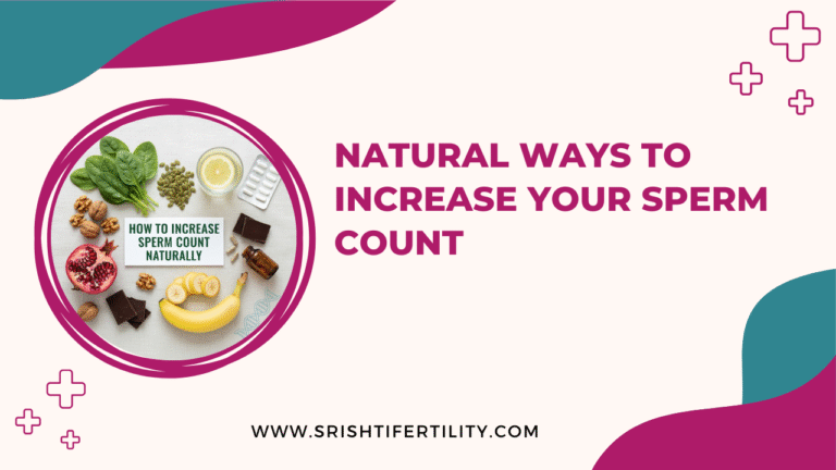 Natural Ways to Increase Your Sperm Count