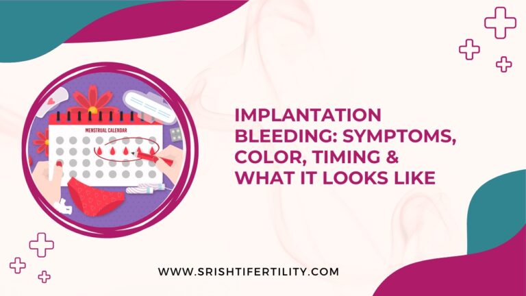 Implantation Bleeding: Symptoms, Color, Timing & What It Looks Like